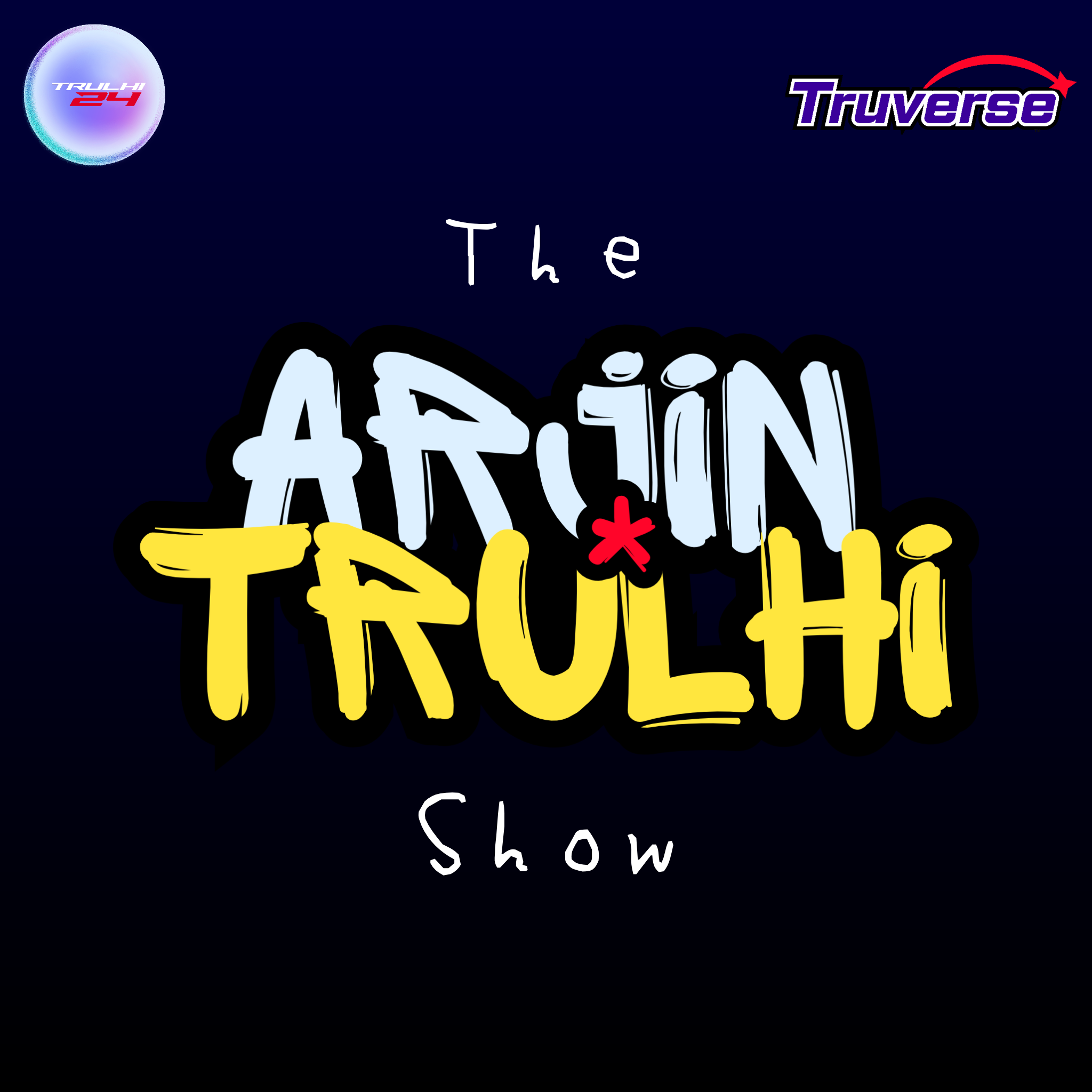 The Arjin Trulhi Show